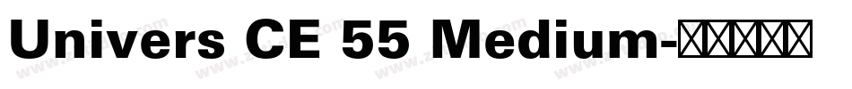 Univers CE 55 Medium字体转换